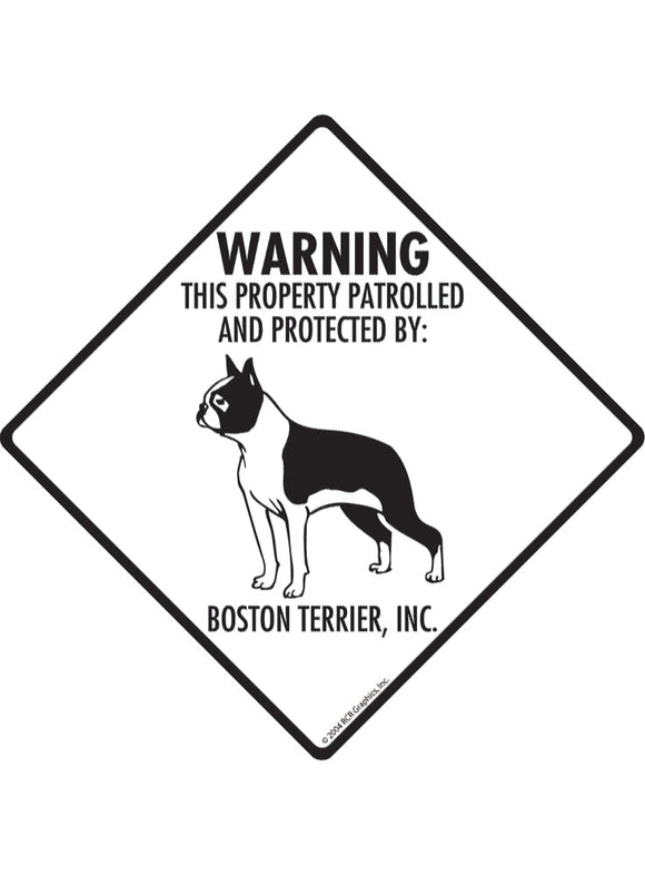 Boston Terrier - Warning! Property Sign or Sticker