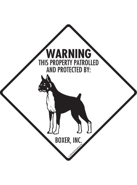 Boxer - Warning! Property Sign or Sticker