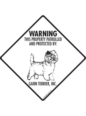 Cairn Terrier - Warning! Property Sign or Sticker