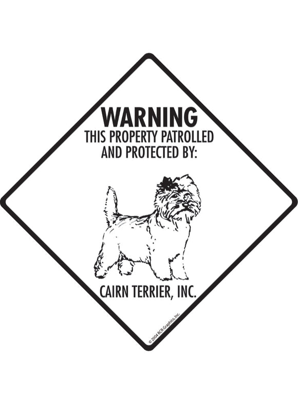 Cairn Terrier - Warning! Property Sign or Sticker