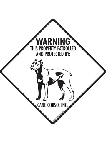 Cane Corso - Warning! Property Sign or Sticker