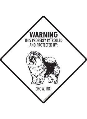 Chow - Warning! Property Sign or Sticker