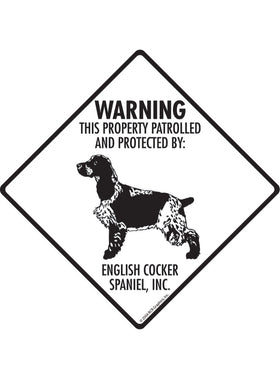 English Cocker Spaniel - Warning! Property Sign or Sticker