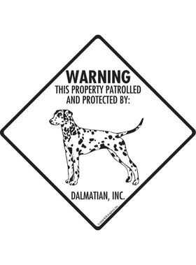 Dalmatian - Warning! Property Sign or Sticker