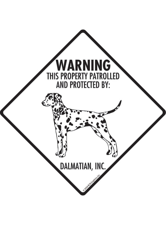 Dalmatian - Warning! Property Sign or Sticker