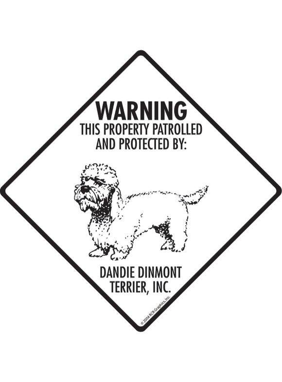 Dandie Dinmont Terrier - Warning! Property Sign or Sticker