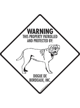 Dogue De Bordeaux - Warning! Property Sign or Sticker