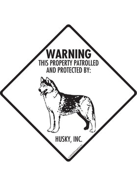 Husky - Warning! Property Sign or Sticker