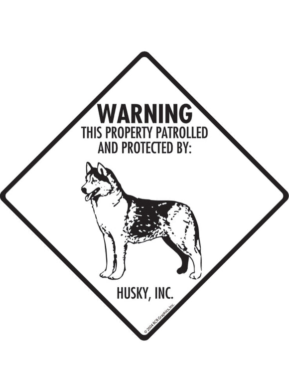 Husky - Warning! Property Sign or Sticker