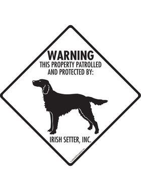 Irish Setter - Warning! Property Sign or Sticker