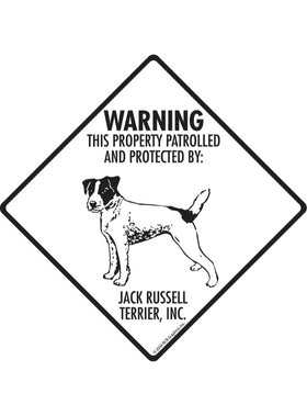 Jack Russel Terrier - Warning! Property Sign or Sticker