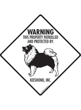 Keeshond - Warning! Property Sign or Sticker