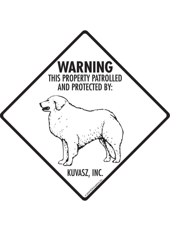 Kuvasz - Warning! Property Sign or Sticker
