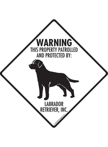 Labrador - Warning! Property Sign or Sticker
