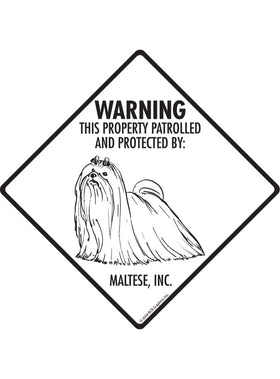 Maltese - Warning! Property Sign or Sticker