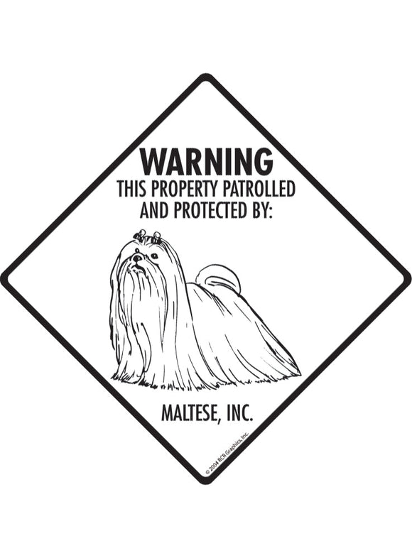 Maltese - Warning! Property Sign or Sticker