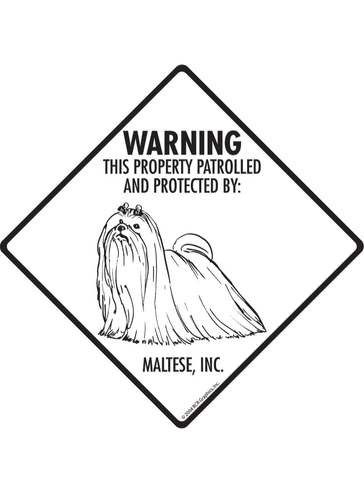 Maltese - Warning! Property Sign or Sticker