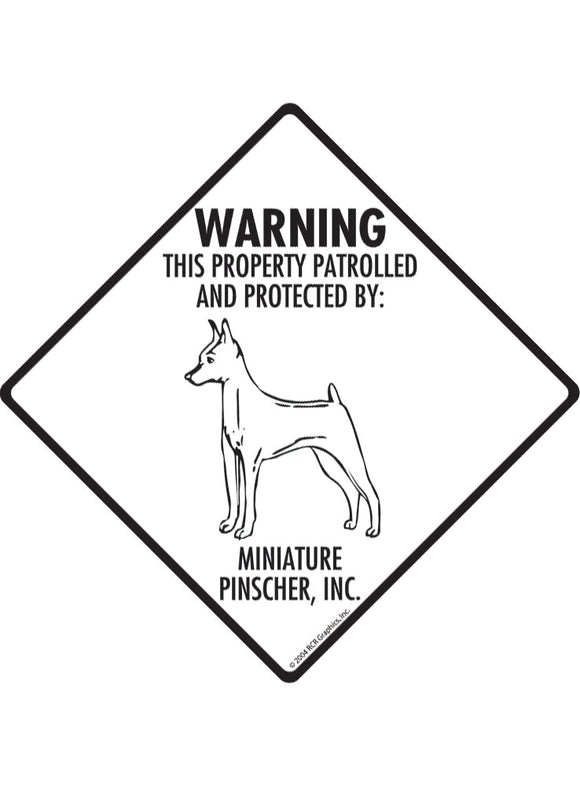 Miniature Pinscher - Warning! Property Sign or Sticker