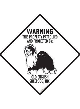 Old English Sheepdog - Warning! Property Sign or Sticker