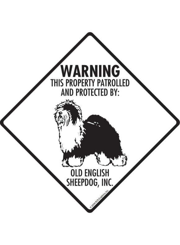 Old English Sheepdog - Warning! Property Sign or Sticker