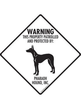 Pharaoh Hound - Warning! Property Sign or Sticker