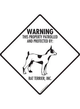 Rat Terrier - Warning! Property Sign or Sticker