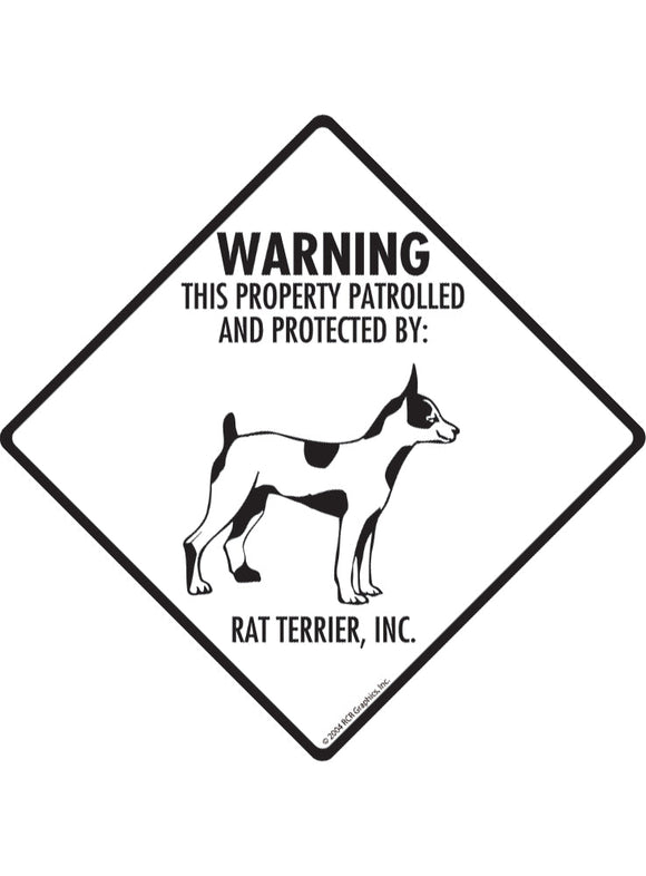 Rat Terrier - Warning! Property Sign or Sticker