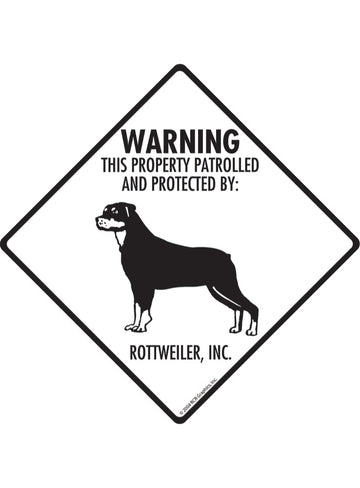 Rottweiler - Warning! Property Sign or Sticker
