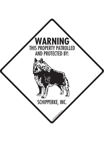 Schipperke - Warning! Property Sign or Sticker