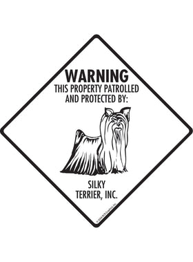 Silky Terrier - Warning! Property Sign or Sticker