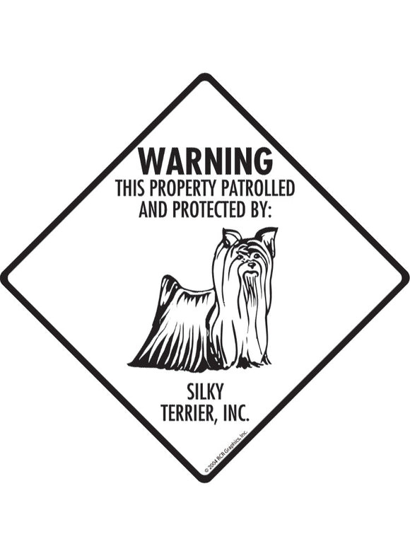 Silky Terrier - Warning! Property Sign or Sticker