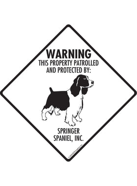 Springer Spaniel - Warning! Property Sign or Sticker