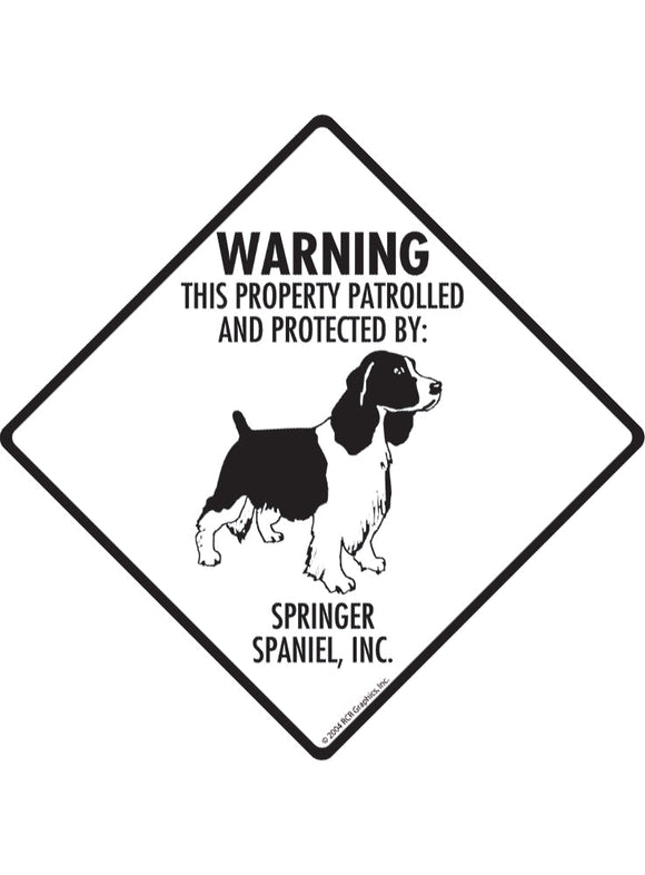 Springer Spaniel - Warning! Property Sign or Sticker