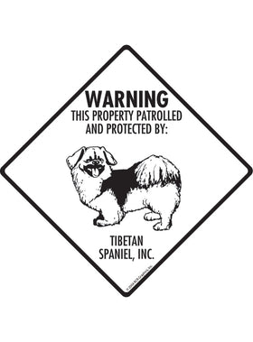 Tibetan Spaniel - Warning! Property Sign or Sticker