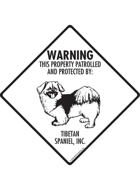 Tibetan Spaniel - Warning! Property Sign or Sticker