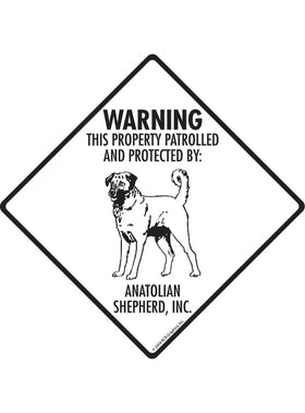 Anatolian Shepherd - Warning! Property Sign or Sticker