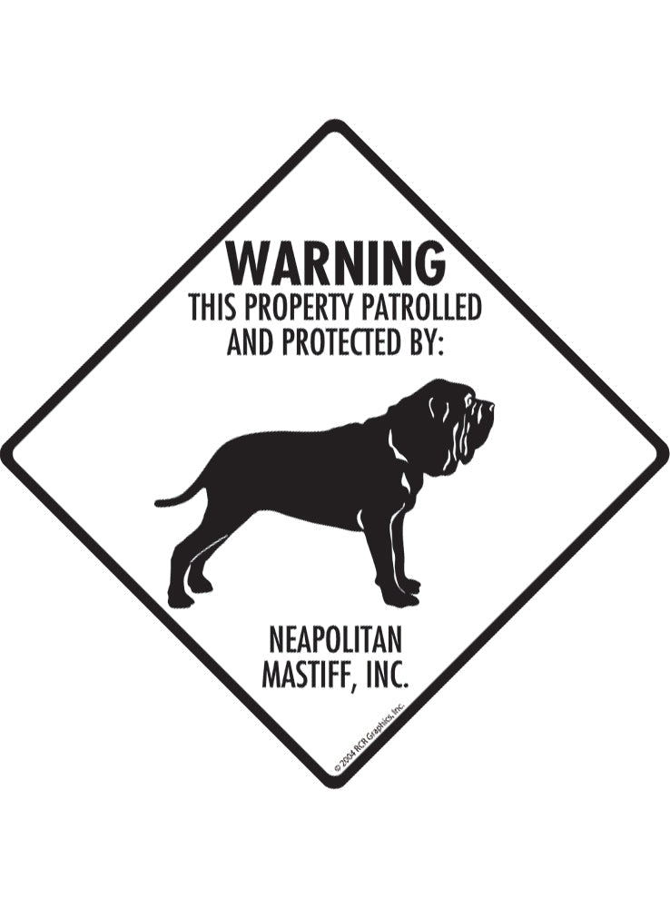 Neapolitan Mastiff - Warning! Property Sign or Sticker
