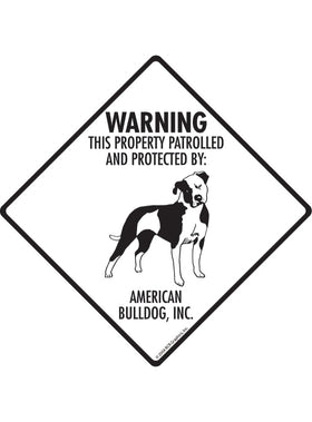 American Bulldog - Warning! Property Sign or Sticker
