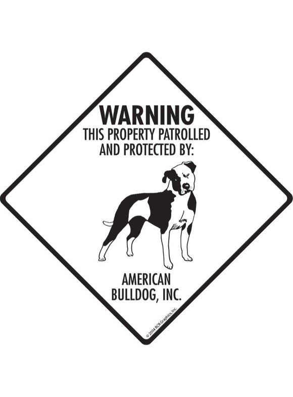 American Bulldog - Warning! Property Sign or Sticker