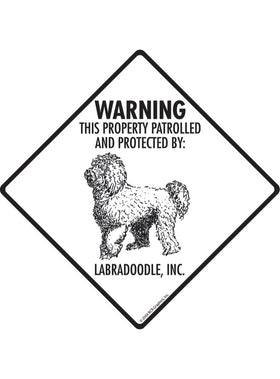 Labradoodle - Warning! Property Sign or Sticker