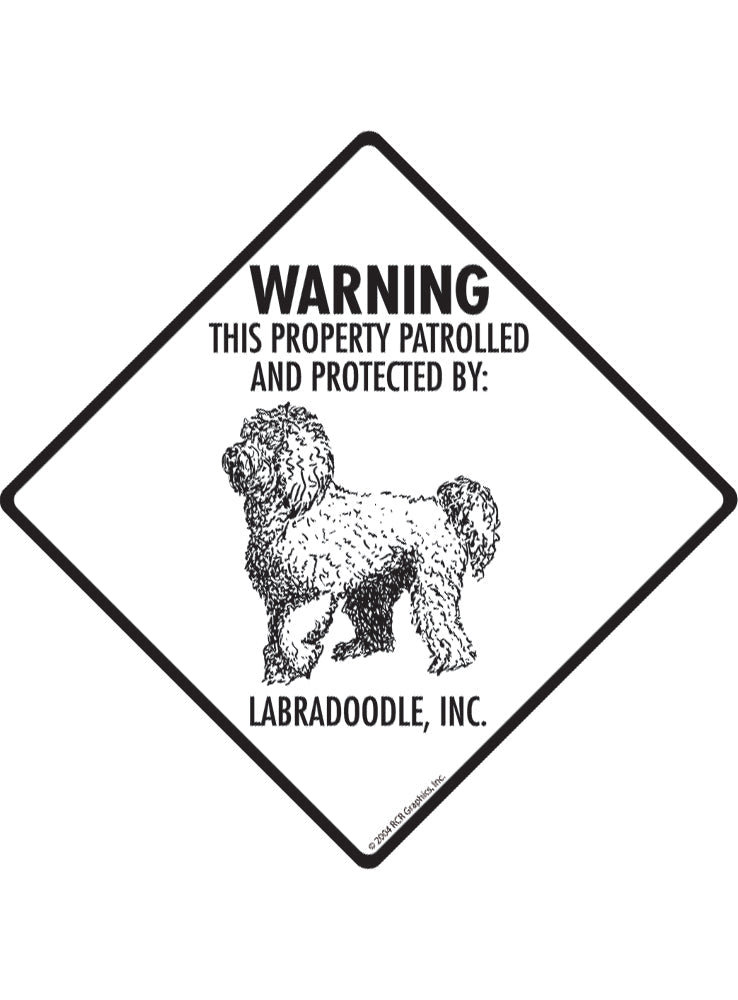 Labradoodle - Warning! Property Sign or Sticker