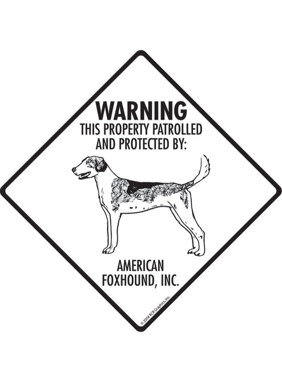 American Foxhound - Warning! Property Sign or Sticker