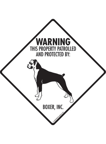 Boxer - Warning! Property Sign or Sticker