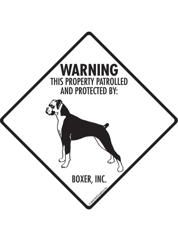 Boxer - Warning! Property Sign or Sticker
