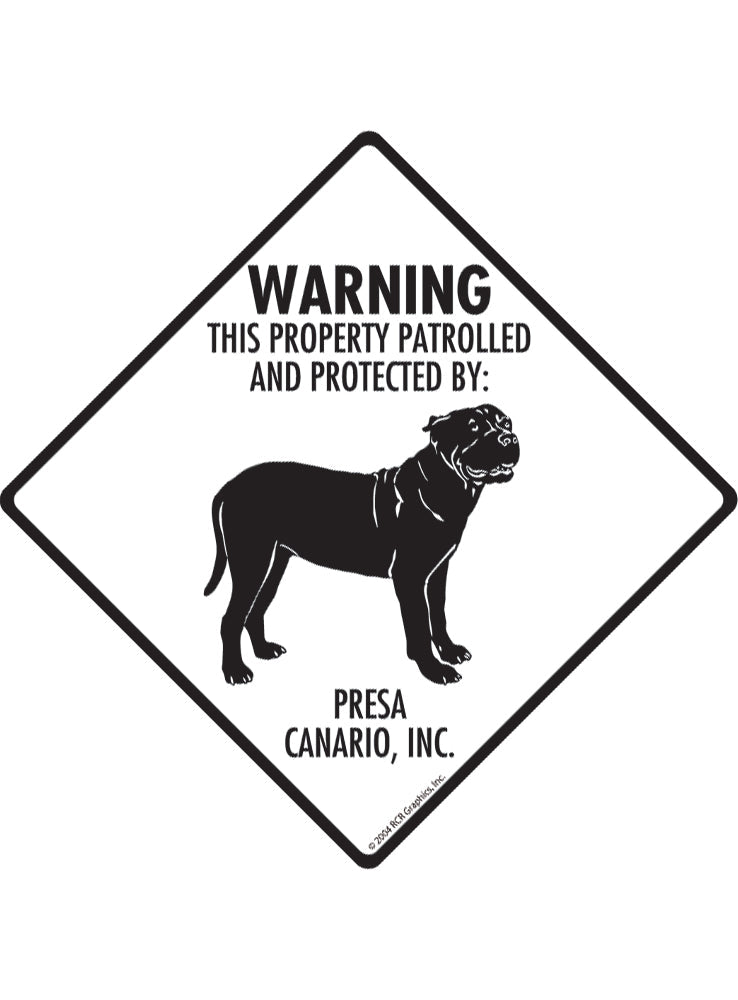 Presa Canario - Warning! Property Sign or Sticker