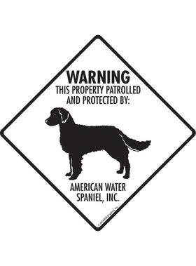 American Water Spaniel - Warning! Property Sign or Sticker