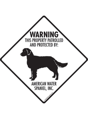 American Water Spaniel - Warning! Property Sign or Sticker
