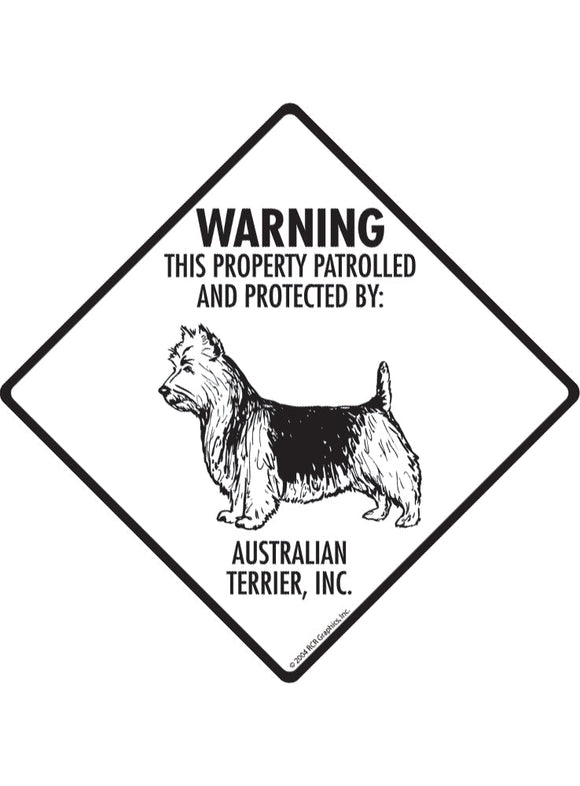 Australian Terrier - Warning! Property Sign or Sticker