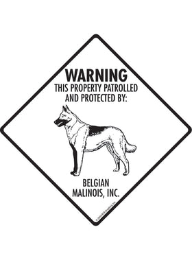 Belgian Malinois - Warning! Property Sign or Sticker