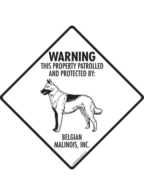 Belgian Malinois - Warning! Property Sign or Sticker
